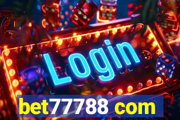 bet77788 com